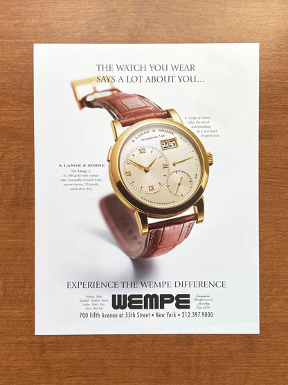 2000 A. Lange & Sohne Lange 1 "The Watch You Wear..." WEMPE Advertisement