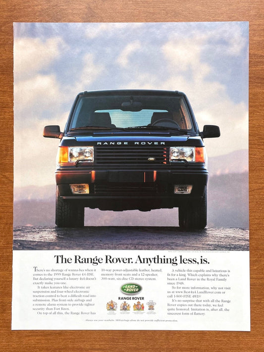 1999 Range Rover 4.6 HSE "Anything less, is." *cool ad Advertisement